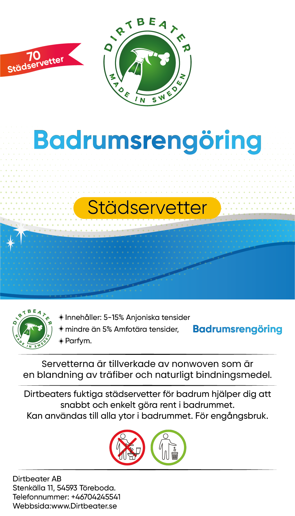 Städservetter Badrum - Dirtbeater